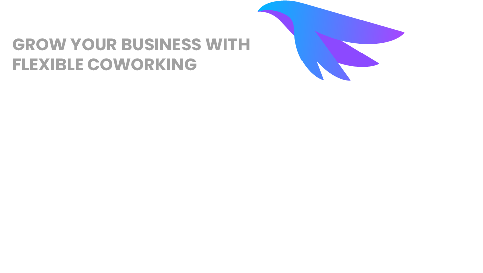 GROW YOUR BUSINESS WITH FLEXIBLE COWORKING